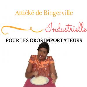  Attiéké Frais En Quantité Industrielle - féculents solution industrielle idéale pour vous approvisionner en grande quantité du meilleur attiéké possible dans les délais requis et au meilleur prix,  en évitant de dépenser beaucoup plus en frais de transport pour collecter votre attiéké che
