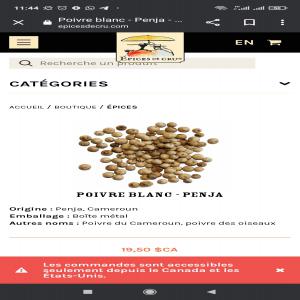  Commercialisation Du Poivre Blanc De Penja - épices aromates consid&eacute;r&eacute; comme l'un des meilleurs poivre au monde il pousse au cameroun dans une r&eacute;gion agricole (penja).un poivre d'exception gr&acirc;ce &agrave; ses vertus il se distingue de tout les autres ; l&eacute;g&egrave;rement piquant.doux.raffin&eacute;.et sa saveur exotique qu'il