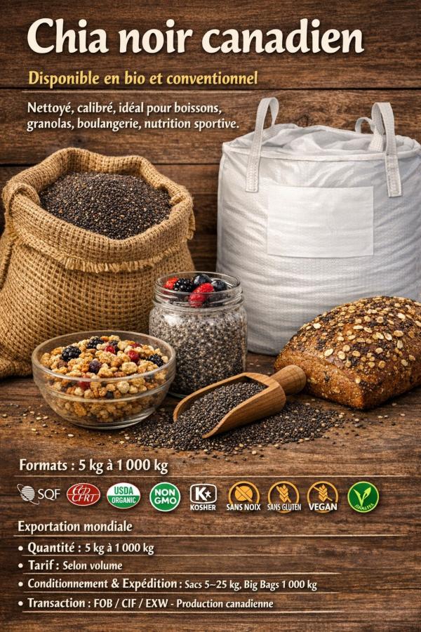  Chia Noir En Vrac Canadien Bio Et Conv - fruits secs et graines grillées chia noir canadien disponible en bio et conventionnel. nettoy&eacute; calibr&eacute; id&eacute;al pour boissons granolas boulangerie nutrition sportive. formats 5 kg &agrave; 1 000 kg. certifications sqf ecocert usda organic sans ogm casher sans noix sans gluten* v&eacute;gan. ex